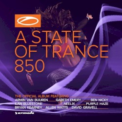 A State of Trance 850 (The Official Album) – Extended Versions