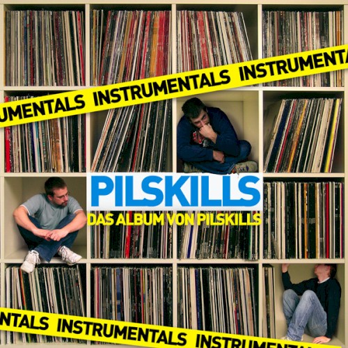 Das Album Von Pilskills (Instrumentals)