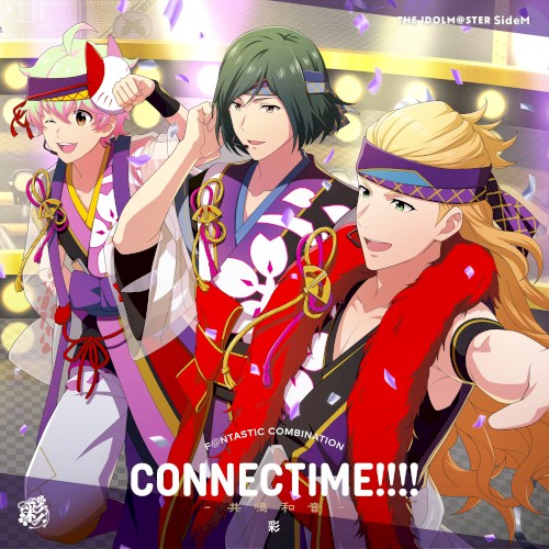 THE IDOLM@STER SideM F@NTASTIC COMBINATION〜CONNECTIME!!!!〜 –共鳴和音– 彩