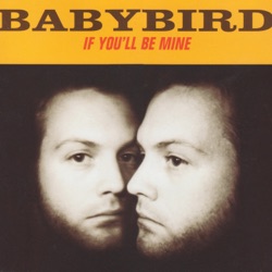 If You'll Be Mine (disc 1)
