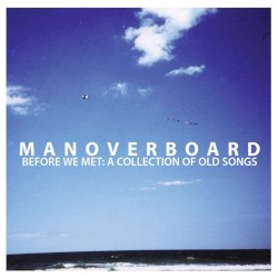 Before We Met: A Collection of Old Songs (Deluxe)