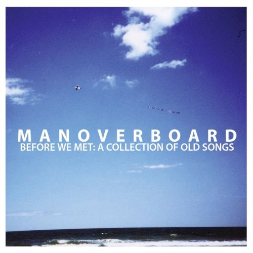Before We Met: A Collection of Old Songs (Deluxe)