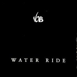 Water Ride (mixes) Part 2