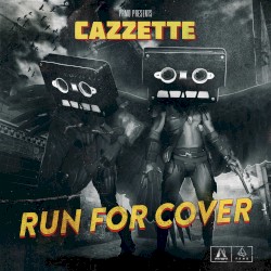 Run For Cover (Extended Version)