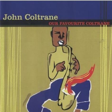Our Favorite Coltrane