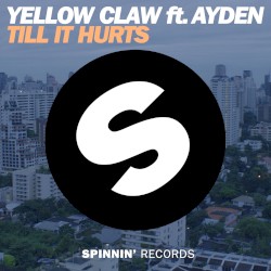 Till It Hurts (Police in Paris & Weird Genius remix)