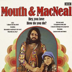 Mouth & MacNeal (expanded edition)