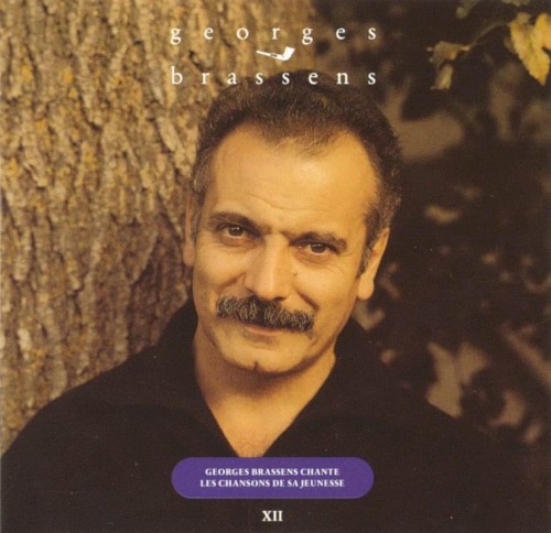 Intégrale 1991, Volume 12 : Georges Brassens chante les chansons de sa jeunesse