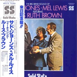 The Big Band Sound of Thad Jones & Mel Lewis feat. Miss Ruth Brown