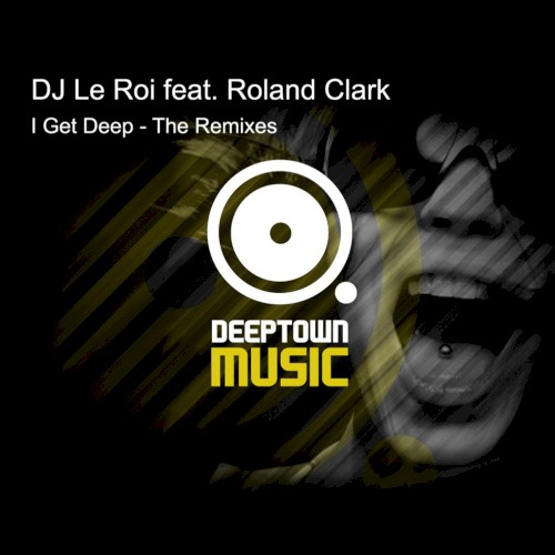 I Get Deep (Remixes)