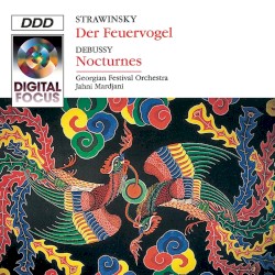 Strawinsky: Der Feuervogel / Debussy: Nocturnes