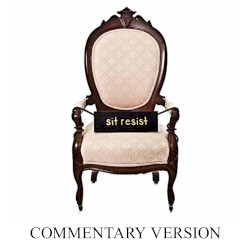 Sit Resist (Commentary Version)