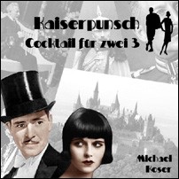 Folge 3: Kaiserpunsch