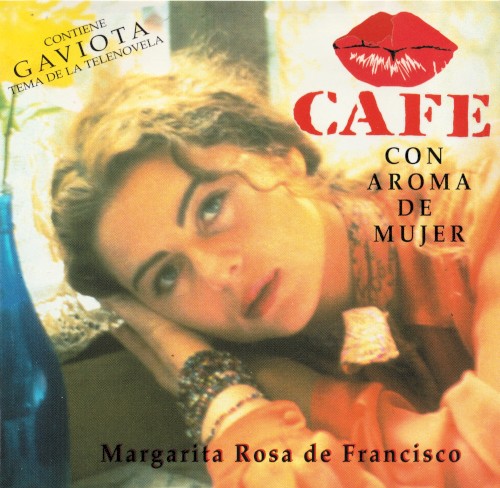 Cafe Con Aroma de Mujer