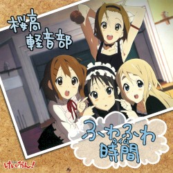 Fuwa Fuwa Time (From “K‐on!”)