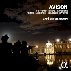 Concertos in Seven Parts Done From the Lessons of Domenico Scarlatti