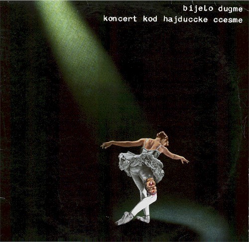 Live Collection: Koncert kod Hajdučke česme