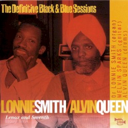 Lenox and Seventh - The Definitive Black & Blue Sessions