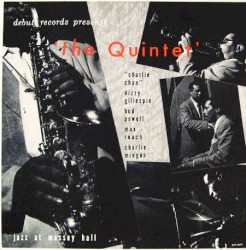 The Quintet: Jazz At Massey Hall