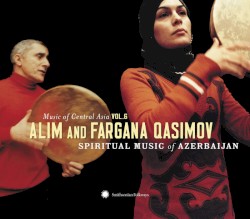 Music of Central Asia, Vol. 6: Spiritual Music of Azerbaijan