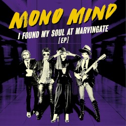 I Found My Soul at Marvingate (EP)
