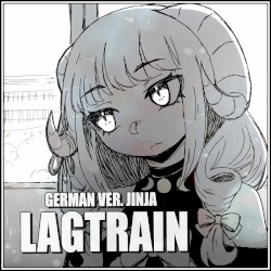 Lagtrain (German Version)