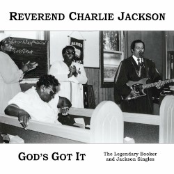 God's Got It: The Legendary Booker and Jackson Singles (Remastered, Expanded)