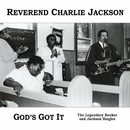God's Got It: The Legendary Booker and Jackson Singles (Remastered, Expanded)