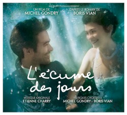 L'Écume des jours : Original Motion Picture Soundtrack