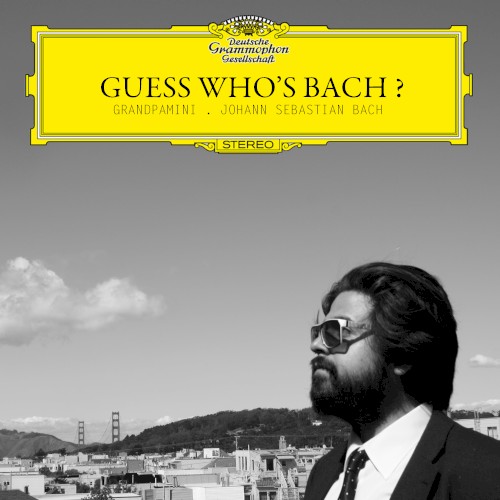 Guess Who’s Bach