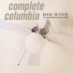Complete Columbia: Live at University of Missouri 4/25/93