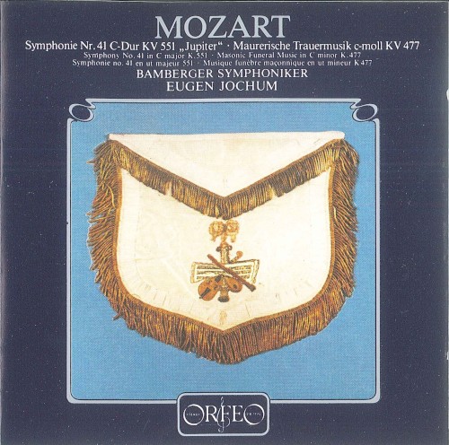 Symphonie Nr. 41 C-Dur KV 551 "Jupiter" / Maurerische Trauermusik e-moll KV 477