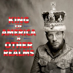 King of America & Other Realms