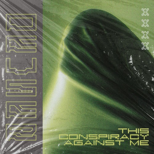 This Conspiracy Against Me (Deluxe Edition)