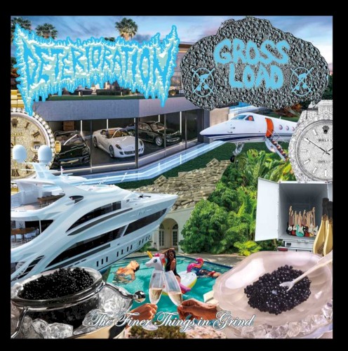 The Finer Things in Grind (Split W/ Deterioration)