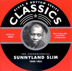The Chronological Sunnyland Slim 1949-1951