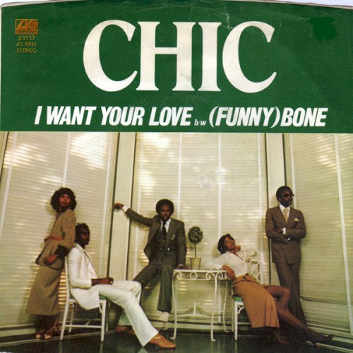 I Want Your Love / (Funny) Bone