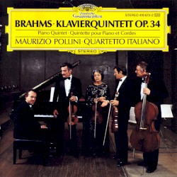 Brahms: Klavierquintett op. 34 - Maurizio Pollini, piano - Quartetto Italiano