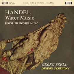 Water Music / Royal Fireworks Music