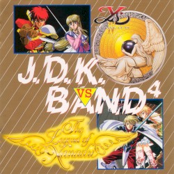 イースIV vs 風の伝説ザナドゥ J.D.K. BAND 4