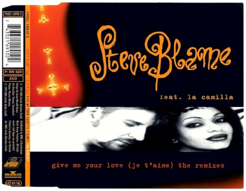 Give Me Your Love (Je T'aime) (The Remixes)