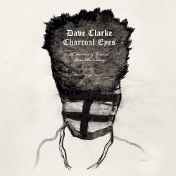 Charcoal Eyes: A Selection of Remixes From Amsterdam