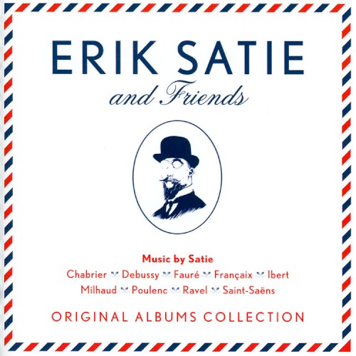 Erik Satie and Friends
