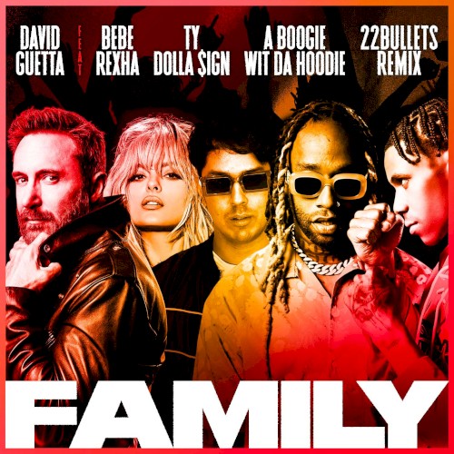 Family (22Bullets remix)