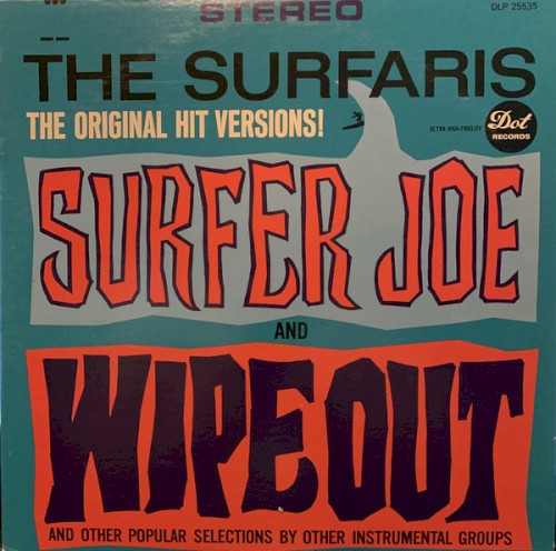Wipe Out and Surfer Joe and Other Popular Selections by Other Instrumental Groups