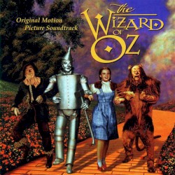 The Story & Songs of The Wizard of Oz: Original Motion Picture Soundtrack
