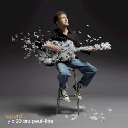 Repenti - Il y a 20 ans peut-être