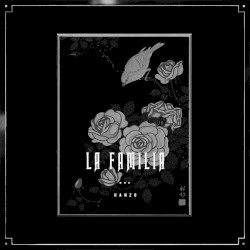 LA FAMILIA (slowed)