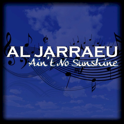 Ain’t No Sunshine