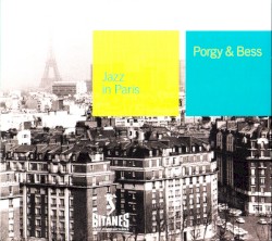 Jazz in Paris: Porgy & Bess